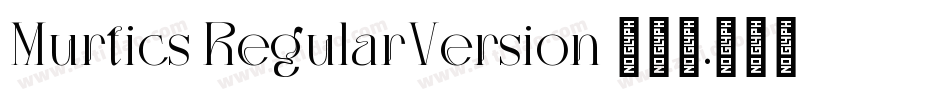 Murtics RegularVersion 001.000字体转换